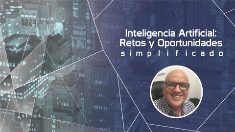 La Inteligencia Artificial – Simplificado