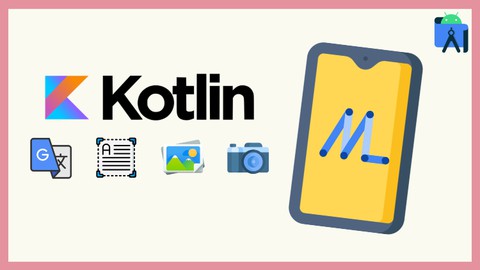 Crea aplicaciones Android con Kotlin y Machine Learning