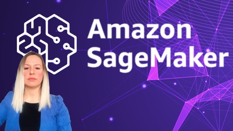 Machine Learning with Amazon SageMaker
